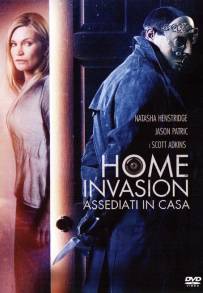 Home Invasion - Assediati in Casa