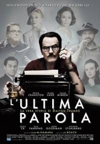 L'ultima parola: La vera storia di Dalton Trumbo