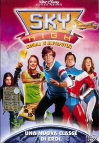 Sky High - Scuola di superpoteri