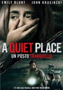 A Quiet Place - Un posto tranquillo