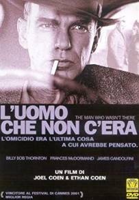 L'uomo che non c'era [B/N]