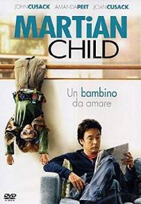 Martian child - Un bambino da amare