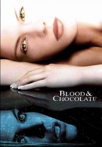 Blood and Chocolate - La caccia al licantropo è aperta