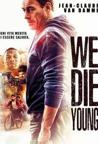 We Die Young