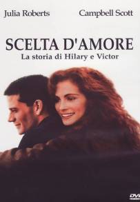 Scelta d'amore - La storia di Hilary e Victor