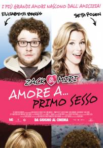 Zack and Miri - Amore a... primo sesso