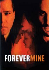 Le due verità - Forever mine