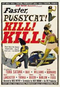 Faster, Pussycat! Kill! Kill!