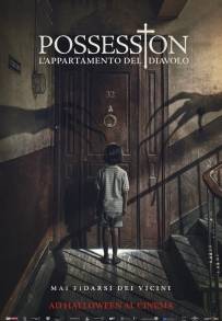 Possession - L'appartamento del diavolo