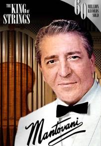 Mantovani, the King of Strings