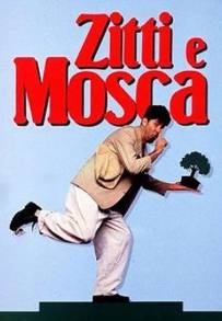 Zitti e mosca