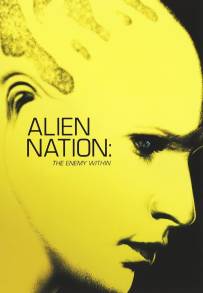 Alien Nation: The Enemy Within