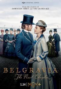 Belgravia - The Next Chapter