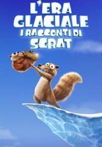 L’era glaciale – I racconti di Scrat