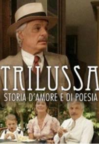 Trilussa – Storia d’amore e di poesia